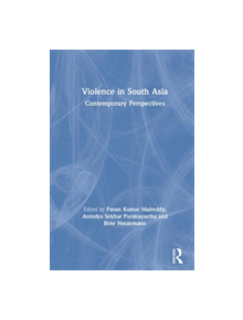 Violence in South Asia - 9780367135119