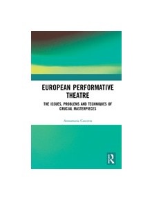 European Performative Theatre - 9780367137267