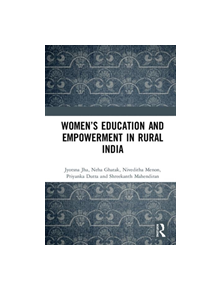 Women's Education and Empowerment in Rural India - 9780367137434