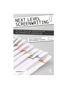 Next Level Screenwriting - 9780367151584