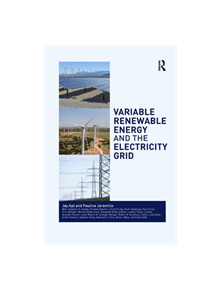 Variable Renewable Energy and the Electricity Grid - 9780367173302