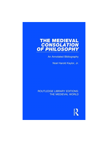 The Medieval Consolation of Philosophy - 9780367174897