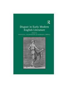 Disgust in Early Modern English Literature - 9780367175733