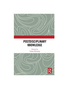 Postdisciplinary Knowledge - 9780367179410