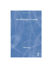 The Philosophy of Football - 9780367180911