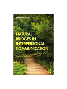 Natural Bridges in Interpersonal Communication - 9780367185770