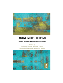 Active Sport Tourism - 9780367189686