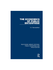 The Economics of Public Enterprise - 9780367190453