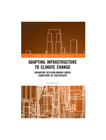 Adapting Infrastructure to Climate Change - 9780367192976