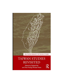 Taiwan Studies Revisited - 9780367201722