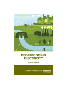 Decarbonising Electricity Made Simple - 9780367203320