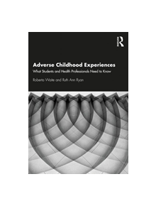 Adverse Childhood Experiences - 9780367203825