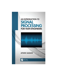 An Introduction to Signal Processing for Non-Engineers - 9780367207557