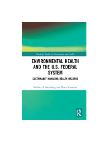 Environmental Health and the U.S. Federal System - 9780367209957