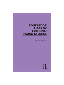 Routledge Library Editions: Peace Studies - 9780367217778