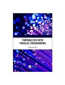 Fortran 2018 with Parallel Programming - 9780367218430