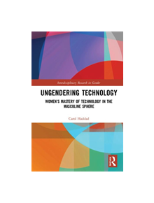 Ungendering Technology - 9780367221287