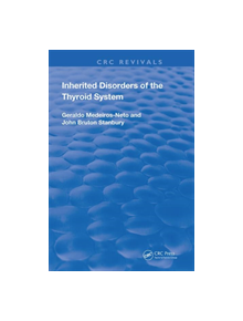 Inherited Disorders of the Thyroid System - 9780367225292