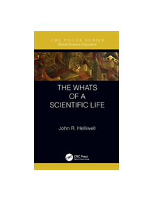 The Whats of a Scientific Life - 9780367233020