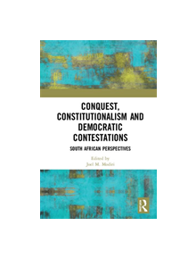 Conquest, Constitutionalism and Democratic Contestations - 9780367236847