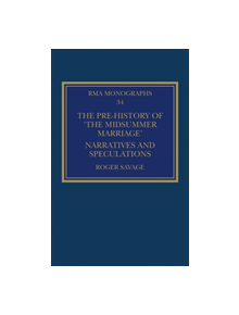 The Pre-history of 'The Midsummer Marriage' - 9780367243166