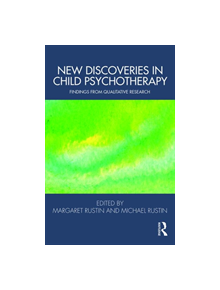 New Discoveries in Child Psychotherapy - 9780367244101