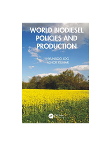 World Biodiesel Policies and Production - 9780367244446