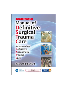 Manual of Definitive Surgical Trauma Care, Fifth Edition - 9780367244682