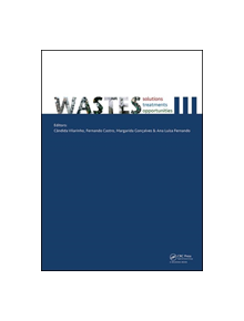 Wastes: Solutions, Treatments and Opportunities III - 8688 - 9780367257774