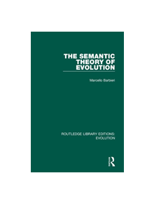 The Semantic Theory of Evolution - 9780367258085