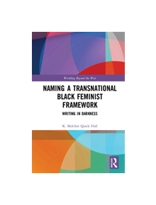 Naming a Transnational Black Feminist Framework - 9780367259808