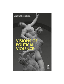 Visions of Political Violence - 9780367261030