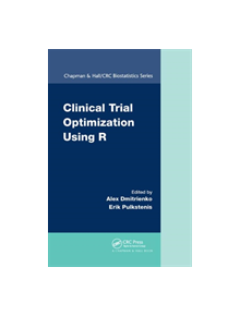 Clinical Trial Optimization Using R - 9780367261252