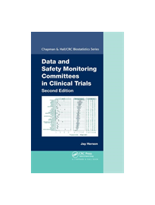 Data and Safety Monitoring Committees in Clinical Trials - 9780367261276