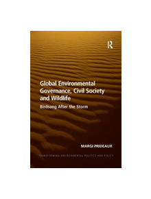 Global Environmental Governance, Civil Society and Wildlife - 9780367264604