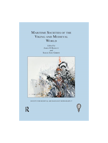 Maritime Societies of the Viking and Medieval World - 9780367267100