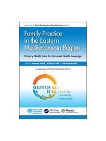 Family Practice in the Eastern Mediterranean Region - 9780367272616