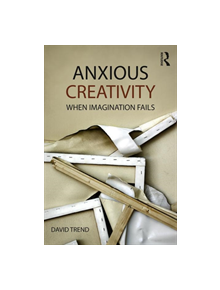 Anxious Creativity - 9780367275099