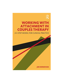 Working with Attachment in Couples Therapy - 9780367277772