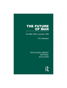 The Future of Man - 9780367278618