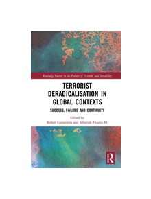 Terrorist Deradicalisation in Global Contexts - 9780367278809