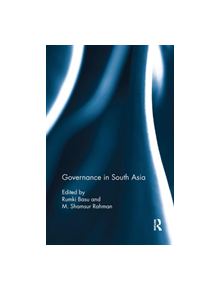 Governance in South Asia - 9780367279561