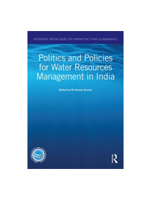 Politics and Policies for Water Resources Management in India - 9780367312787