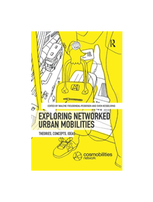 Exploring Networked Urban Mobilities - 9780367331825