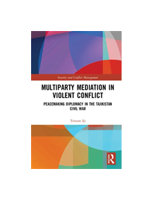 Multiparty Mediation in Violent Conflict - 9780367333607