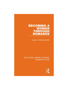 Becoming a Woman Through Romance - 9780367338985