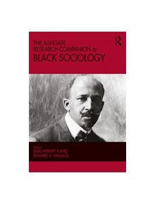 The Ashgate Research Companion to Black Sociology - 9780367341138