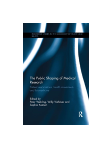 The Public Shaping of Medical Research - 9780367341411