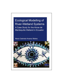 Ecological Modelling of River-Wetland Systems - 9780367344504