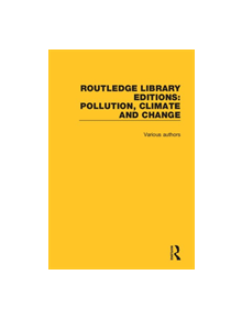 Routledge Library Editions: Pollution, Climate and Change - 9780367344948